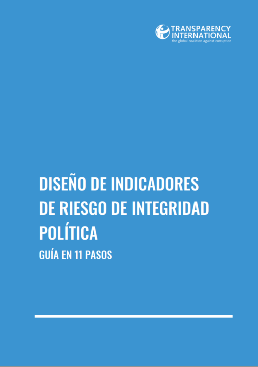 Diseño de Indicadores de Riesgo de Integridad Política: Guía en 11 Pasos