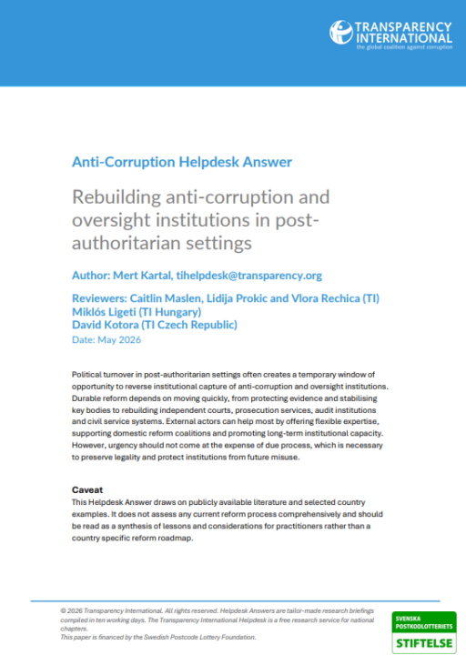 Rebuilding anti-corruption and oversight institutions in post-authoritarian settings